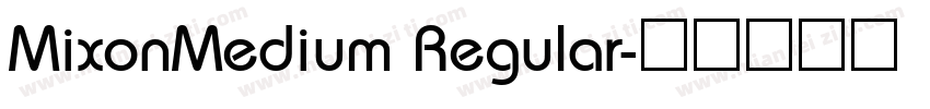 MixonMedium Regular字体转换